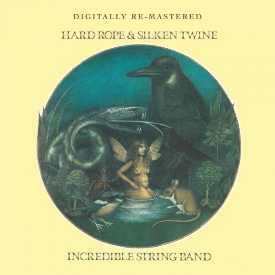 The Incredible String Band - Hard Rope & Silken Twine