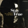 Danny And The Champions Of The Worl - Stay True Danny And The Champions Of The Worl - Stay True