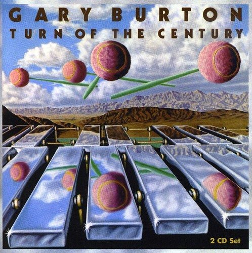 Burton Gary - Turn Of The Century