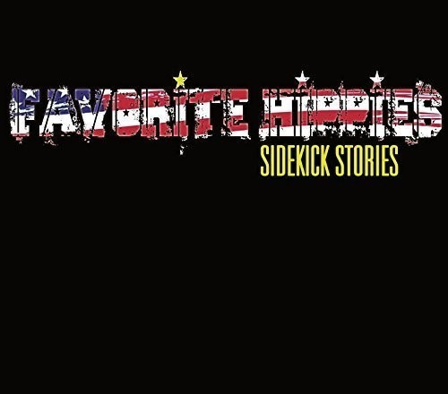 Favorite Hippies - Sidekick Stories