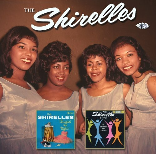 Shirelles - Tonight's The Night / Sing To Trump