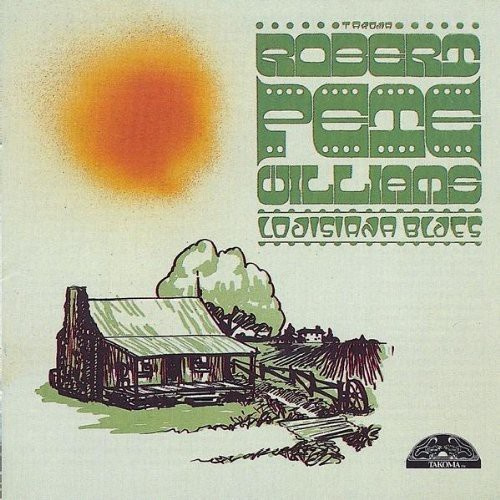 Williams Robert Pete - Louisiana Blues