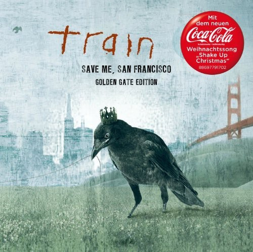 Train - Save Me San Francisco..