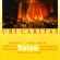 Taizé - Ubi Caritas Taizé - Ubi Caritas