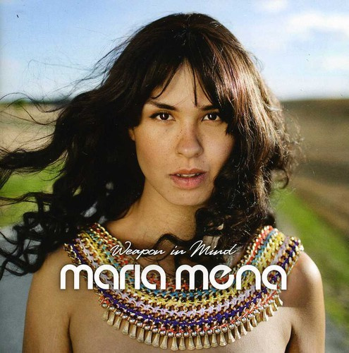 Maria Mena - Weapon In Mind