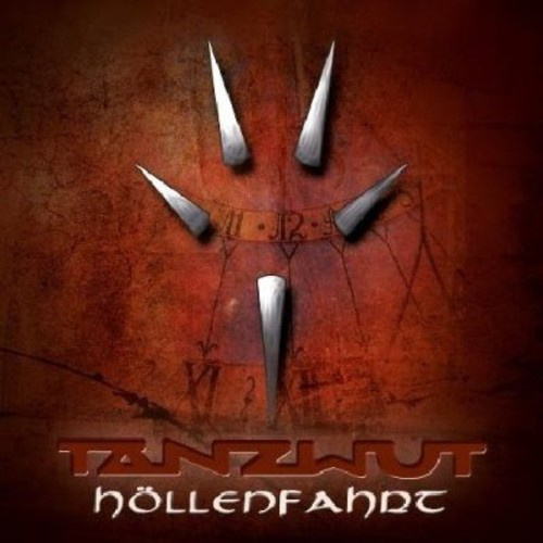 Tanzwut - Höllenfahrt