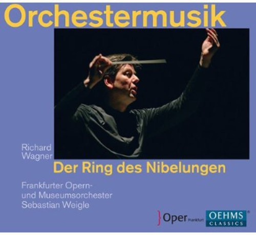 Wagner - The Ring - Orchestral Works