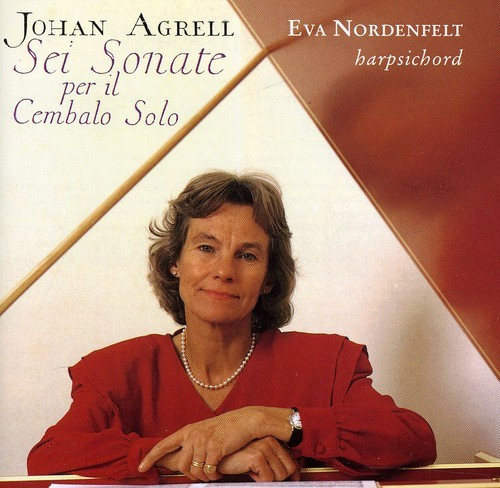 Agrell Johan - Cembalo Sonatas