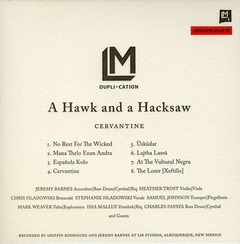 Hawk And A Hacksaw - Cervantine