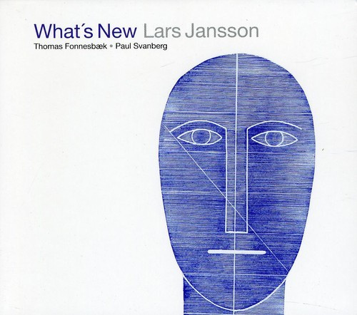 Lars Jansson Thomas Fonnesbäck Paul - What's New