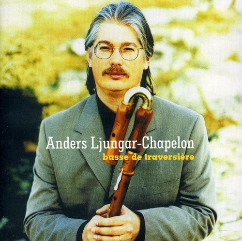 Ljungar-Chapelon Anders - Basse De Traversière