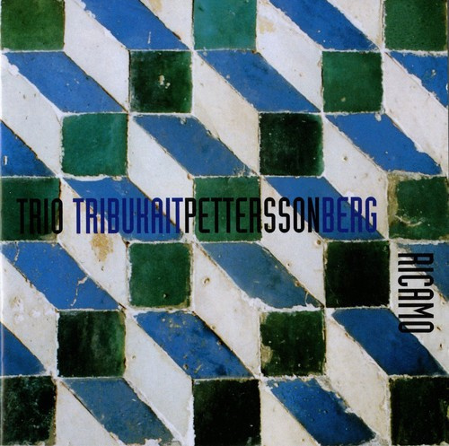 Trio Tribukait Pettersson Berg - Ricamo