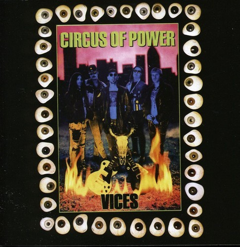 Circus Of Power - Vices