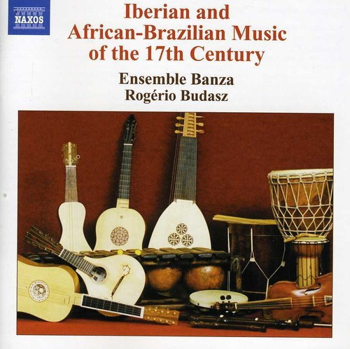 Banza Ensemble - Iberian Music Of The 17Th Cent
