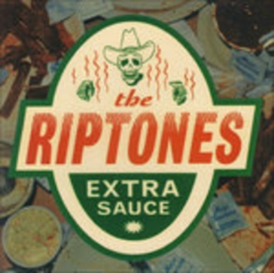 Riptones - Extra Sauce