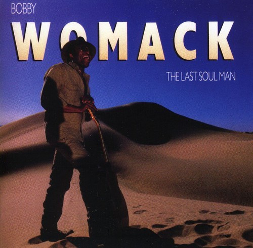 Bobby Womack - Last Soul Man