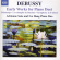 Debussy - Early Works For Piano Duet Debussy - Early Works For Piano Duet