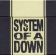 System Of A Down - System Of A Down (Album Bundle) System Of A Down - System Of A Down (Album Bundle)