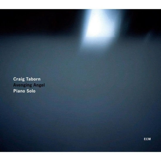 Craig Taborn - Avenging Angel