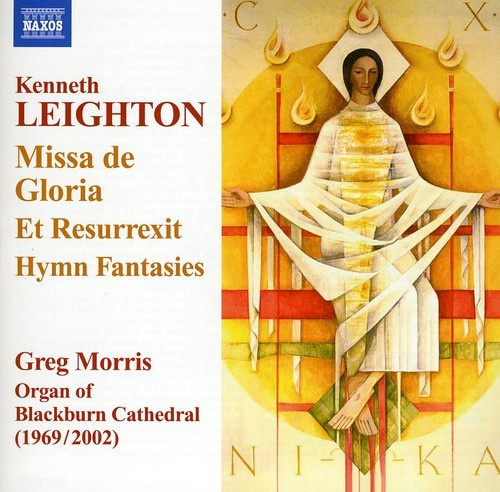 Kenneth Leighton - Missa De Gloria