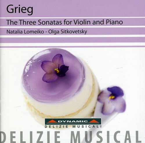 Grieg - The Three Sonatas For Violin And Pi
