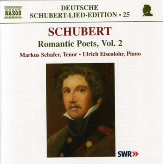 Schubert - Romantic Poets, Volume 2