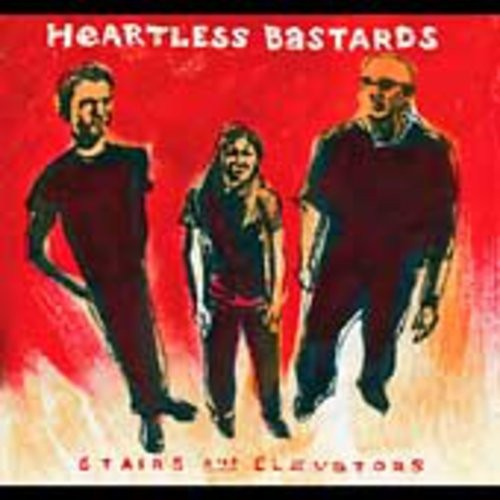 Heartless Bastards - Stairs & Elevators