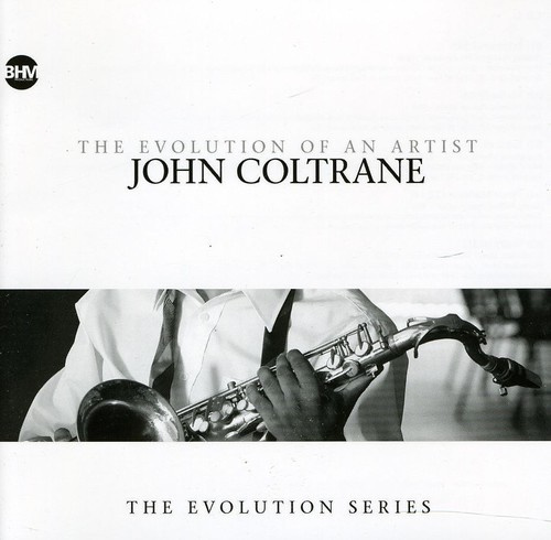 Coltrane John - Evolution Of An Artist