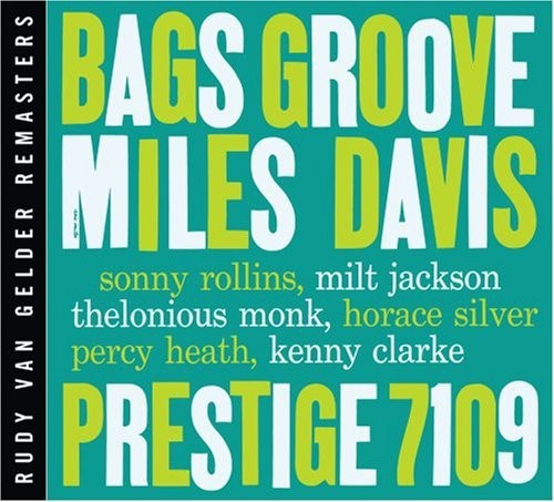 Miles Davis - Bags Groove (Rvg)