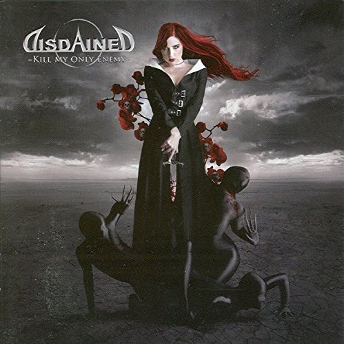 Disdained - Kill My Only Enemy