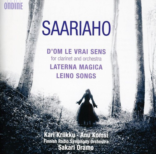 Kaija Saariaho - Dom Le Vrai Sens