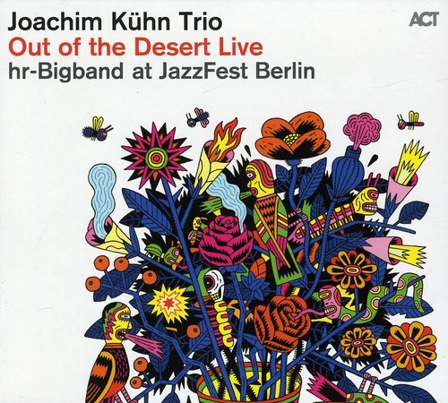 Joachim Kühn Trio - Out Of The Desert Live At Jazzfest