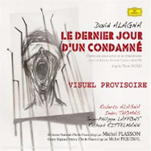 Alagna David - Le Dernier Jour D'un Condamne