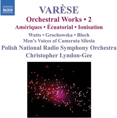 Varese - Orchestral Works Vol 2