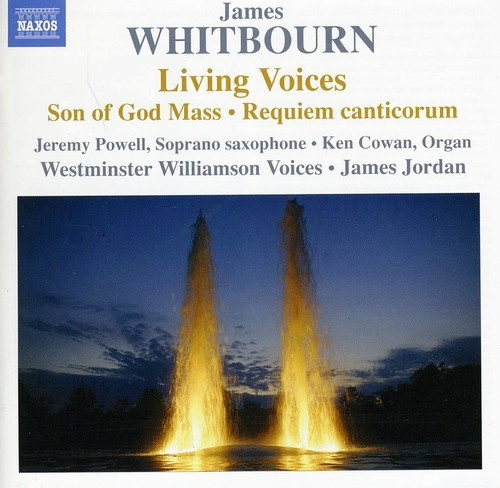 Whitbourn - Living Voices / Son Of God Mass