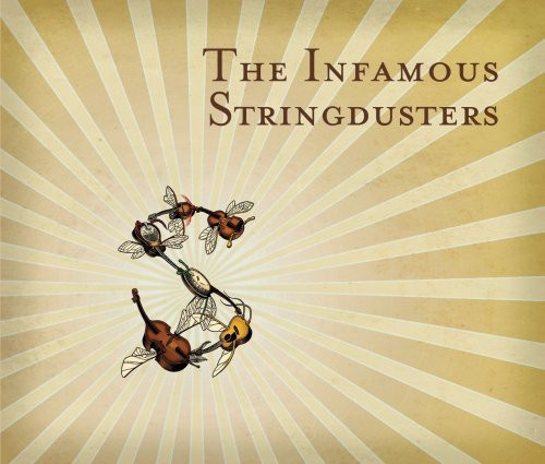 Infamous Stringdusters - Infamous Stringdusters