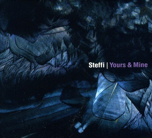 Steffi - Yours & Mine