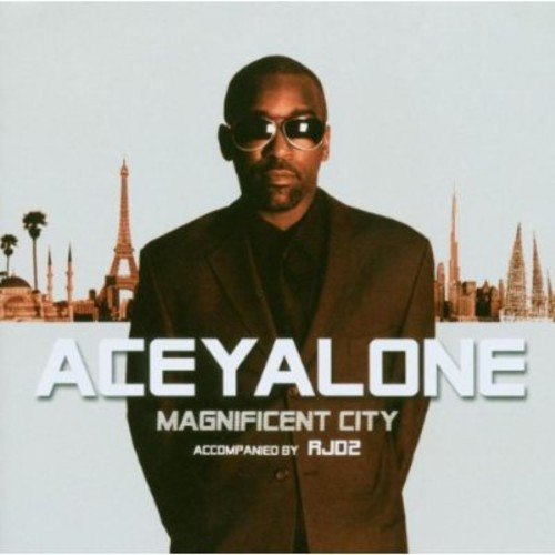 Aceyalone - Magnificent City