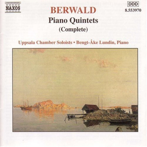 Franz Berwald - Piano Quintets Complete
