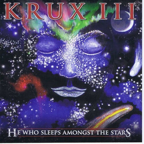 Krux - Iii - He Who Sleeps Amongst The Sta