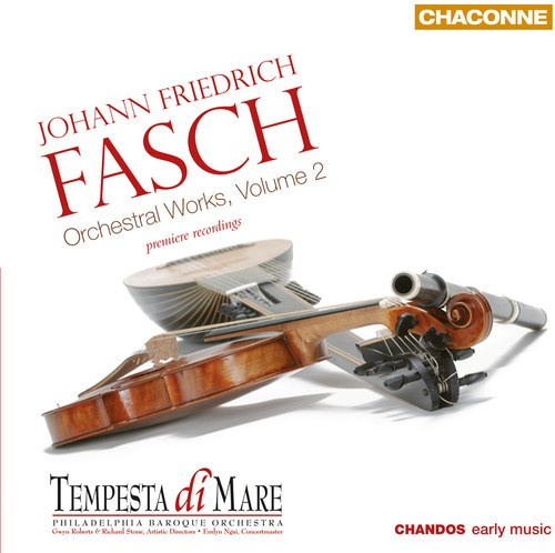 Fasch - Orchestral Works Vol 2