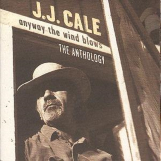 J.J. Cale - Anthology