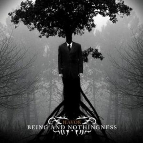 Havok - Being And Nothingness