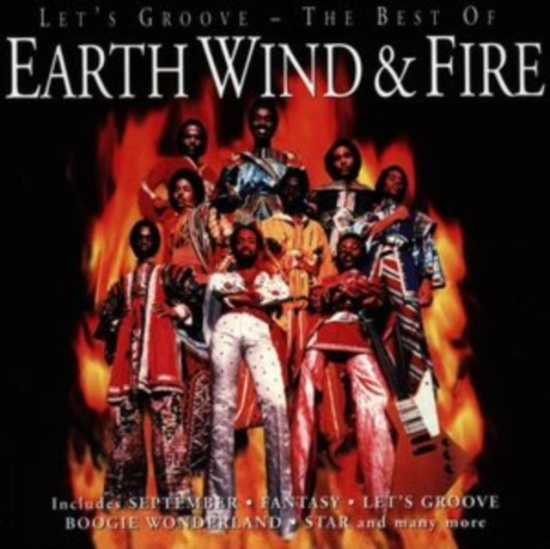 Earth Wind & Fire - Let's Groove - Best Of