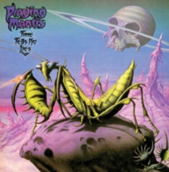 Praying Mantis - Time Tells No Lies