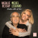 Natalie Dessay/Michel Legrand - Entre Elle Et Lui Natalie Dessay/Michel Legrand - Entre Elle Et Lui