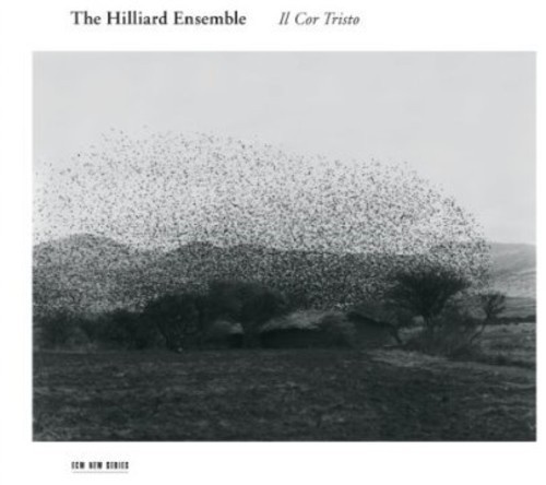 The Hilliard Ensemble - Il Cor Tristo
