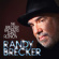 Brecker Randy - Brecker Brothers Band Reunion (Inkl Brecker Randy - Brecker Brothers Band Reunion (Inkl