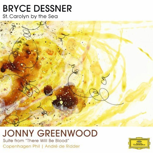Dessner/Greenwood - St Carolyn By The Sea/There Will Be