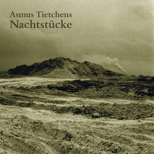 Tietchens Asmus - Nachtstucke